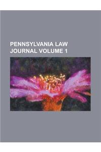 Pennsylvania Law Journal Volume 1