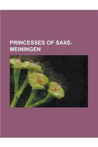 Princesses of Saxe-Meiningen