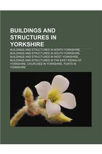 Buildings and Structures in Yorkshire
