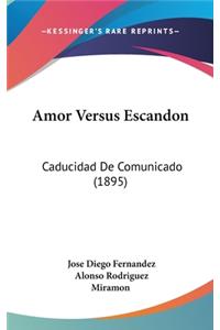 Amor Versus Escandon