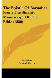 Epistle of Barnabas from the Sinaitic Manuscript of the Bible (1880)