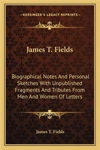 James T. Fields