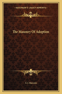 The Masonry of Adoption