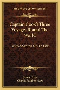 Captain Cook's Three Voyages Round the World