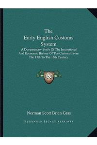 The Early English Customs System