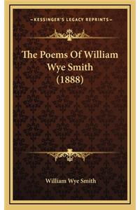 The Poems of William Wye Smith (1888)