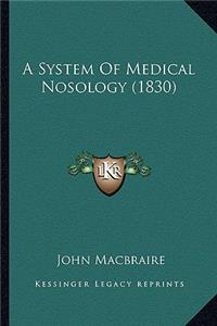 System of Medical Nosology (1830)