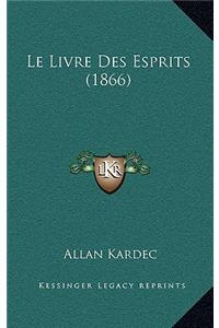 Le Livre Des Esprits (1866)