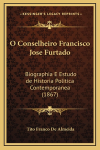 O Conselheiro Francisco Jose Furtado