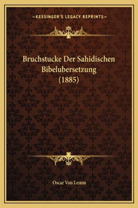 Bruchstucke Der Sahidischen Bibelubersetzung (1885)