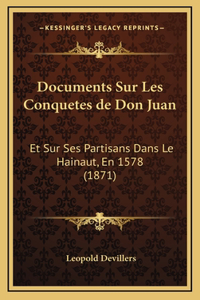 Documents Sur Les Conquetes de Don Juan