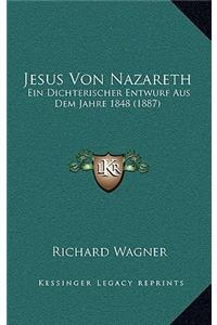 Jesus Von Nazareth