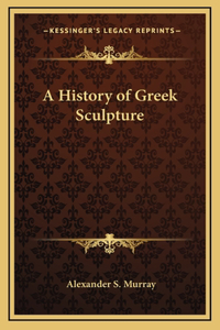 History of Greek Sculpture