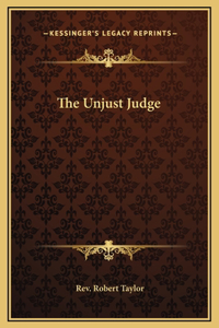 The Unjust Judge