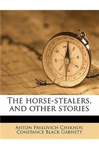 The Horse-Stealers, and Other Stories