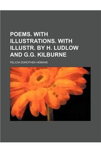 Poems. with Illustrations. with Illustr. by H. Ludlow and G.G. Kilburne