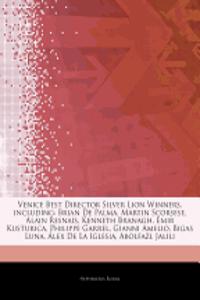 Articles on Venice Best Director Silver Lion Winners, Including