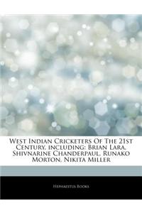 Articles on West Indian Cricketers of the 21st Century, Including