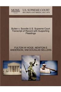 Bullen V. Scoville U.S. Supreme Court Transcript of Record with Supporting Pleadings