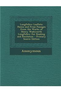 Longfellow Leaflets