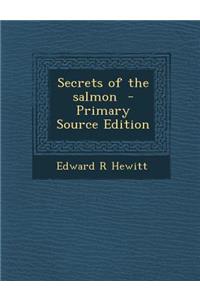 Secrets of the Salmon