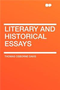 Literary and Historical Essays