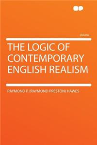 The Logic of Contemporary English Realism