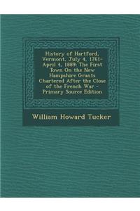 History of Hartford, Vermont, July 4, 1761-April 4, 1889