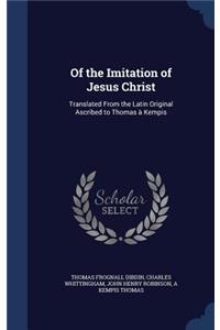 Of the Imitation of Jesus Christ