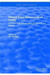 Natural Toxic Compounds of Foods