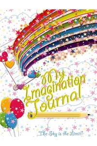 My Imagination Journal - The Sky is the Limit!