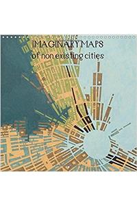 Imaginary Maps of Non Existing Cities 2017