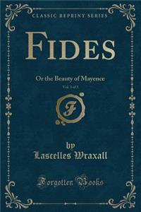 Fides, Vol. 3 of 3
