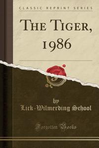 The Tiger, 1986 (Classic Reprint)