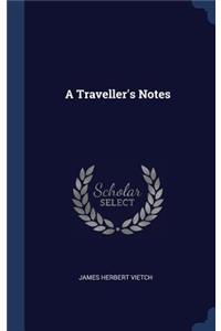 A Traveller's Notes