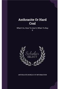 Anthracite Or Hard Coal