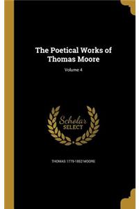 The Poetical Works of Thomas Moore; Volume 4
