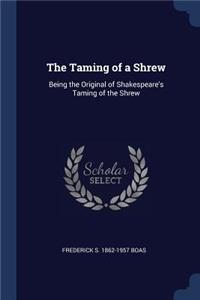 The Taming of a Shrew