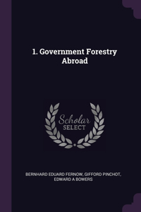 1. Government Forestry Abroad