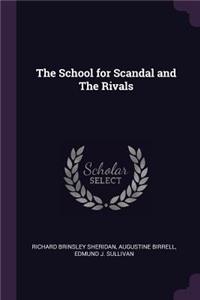 School for Scandal and The Rivals
