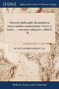 HIEROCLIS PHILOSOPHI ALEXANDRINI IN AURE