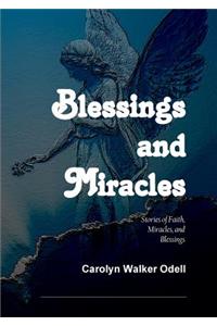 Blessings and Miracles