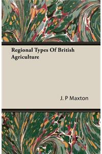 Regional Types of British Agriculture