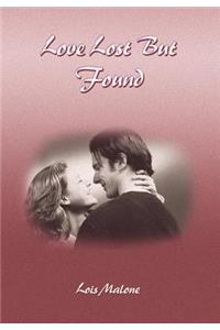 Love Lost But Found