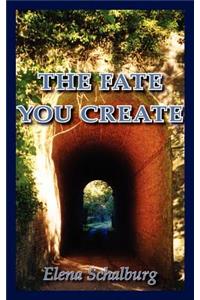 Fate You Create
