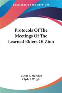 Protocols Of The Meetings Of The Learned Elders Of Zion