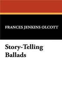 Story-Telling Ballads