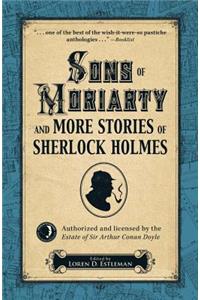 Sons of Moriarty and More Stories of Sherlock Holmes