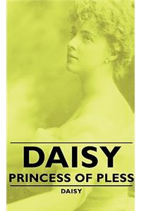 Daisy - Princess of Pless