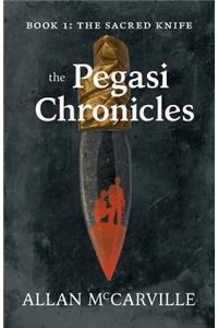 The Pegasi Chronicles: Book 1: The Sacred Knife